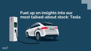 blue background with the writing "Fuel Up on insights into our most talked-about stock: Tesla" and an image of a Tesla car charging