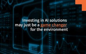 image of a blue background with the writing on top " investing in AI solutions may just be a game changer for climate change"