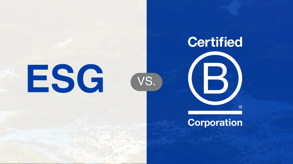 ESG vs B Corp certification