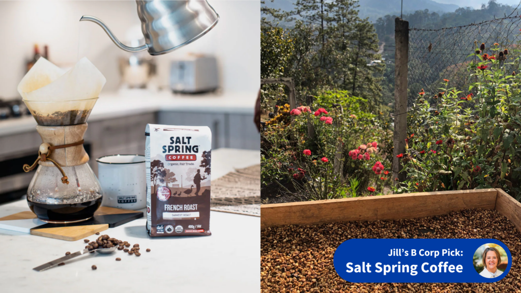 Jill's B Corp Pick: Salt Spring Coffee